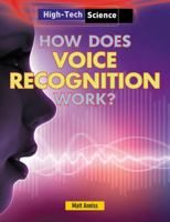 How Does Voice Recognition Work? 1482403951 Book Cover