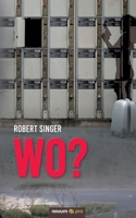 Wo? (German Edition) 3990647725 Book Cover