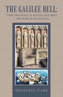 The Galilee Bell: from Sanctuary to Asylum and Back - the Role of the Church 1982286849 Book Cover