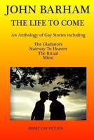 The Life To Come 148263824X Book Cover