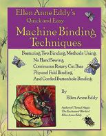 Quick and Easy Machine Binding Methods 098229011X Book Cover