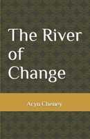 The River of Change (The Travels of Banjo Standhope) B0FLWDGC2H Book Cover