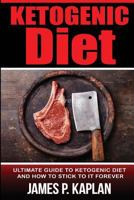 Ketogenic Diet: Tips and Strategies to Adapting to the Lifestyle and Sticking T 1523333979 Book Cover