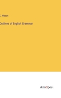 Outlines of English Grammar 3382154455 Book Cover