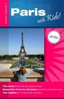 Paris With Kids 2nd Edition (Open Road Travel Guides)