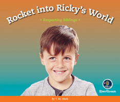 Rocket Into Ricky's World: Respecting Siblings 1622434447 Book Cover