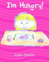 I'm Hungry 1533108668 Book Cover