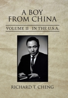 A Boy from China: Volume Ii in the U.S.A. 166987009X Book Cover