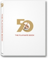 The Playmate Book: Six Decades Of Centerfolds 3822848247 Book Cover