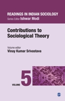 Readings in Indian Sociology: Volume V: Contributions to Sociological Theory 8132113861 Book Cover