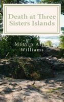 Death at Three Sisters Islands (A Cadogan Cain Mystery) 1468004697 Book Cover