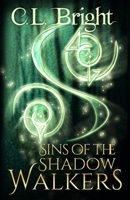 Sins of the Shadow Walkers B092PB9615 Book Cover