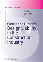 Cornes and Lupton's Design Liability in the Construction Industry 1444330063 Book Cover