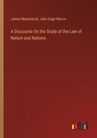 A Discourse On the Study of the Law of Nature and Nations 3385109043 Book Cover