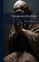 The Model Prayer 1024389804 Book Cover