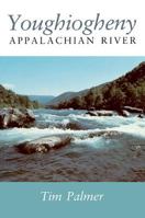 Youghiogheny: Appalachian River 0822934957 Book Cover