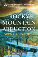 Rocky Mountain Abduction: A Christian Romantic Suspense Story (Missing Person Investigations, 2) 1335640282 Book Cover