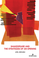 Shakespeare and the Strategies of an Opening 1433187833 Book Cover