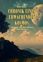 Chronik eines erwachenden Kosmos: Gedichte aus dem Flüstern der Sterne 369511150X Book Cover