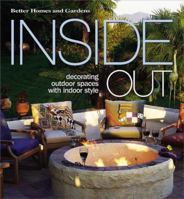 Inside Out: Decorating Outdoor Spaces with Indoor Style (Better Homes & Gardens (Paperback)) 0696216051 Book Cover