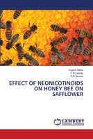 Effect of Neonicotinoids on Honey Bee on Safflower 6205631326 Book Cover