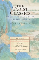 The Taoist Classics, Volume 1: The Collected Translations of Thomas Cleary (Taoist Classics (Shambhala)) 1570629056 Book Cover