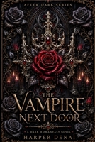 The Vampire Next Door: After Dark Series B0GDXSSQYW Book Cover