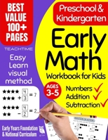 Early Math Workbook for Kids: Preschool & Kindergarten Number Tracing, Addition & Subtraction Basic Math Workbooks for Kids 1915805031 Book Cover