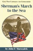 Sherman's March To The Sea (Civil War Campaigns and Commanders) 1893114163 Book Cover