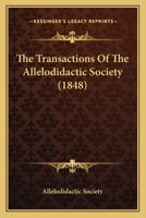 The Transactions Of The Allelodidactic Society 1120340748 Book Cover