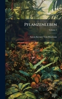 Pflanzenleben (German Edition) 1023904306 Book Cover