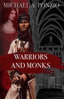 Warriors and Monks: Pons, Abbot of Cluny 1734972300 Book Cover