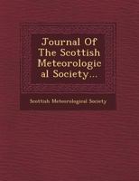 Journal of the Scottish Meteorological Society... 1249654017 Book Cover