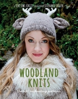 Woodland Knits: 20 enchanting projects to make and share 1849492972 Book Cover