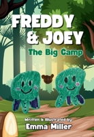 Freddy & Joey the Big Camp 1965487173 Book Cover