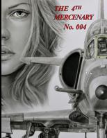 The 4th Mercenary - No. 004 149532401X Book Cover