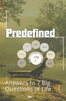 Predefined: Answers to 7 big questions of life 9786809858 Book Cover