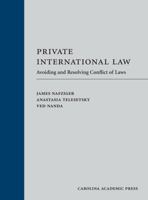 Private International Law: Avoiding and Resolving Conflict of Laws 1531008488 Book Cover