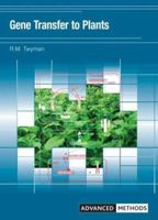 Gene Transfer to Plants (Advancedmethods) 1859962092 Book Cover