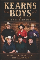 Kearns Boys: Life Stories by Six Brothers B08NF36D5N Book Cover