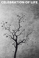 Celebration Of Life: Funeral Sign In Book For Friends And Family 1088502547 Book Cover