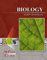 Biology CLEP Test Study Guide - Passyourclass 1614330034 Book Cover