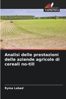 Analisi delle prestazioni delle aziende agricole di cereali no-till 6204132504 Book Cover