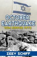 October Earthquake: Yom Kippur 1973 1412849845 Book Cover