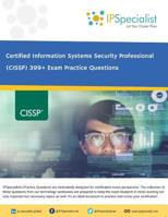 (ISC)? CISSP Certified Information Systems Security Professional 399+ Exam Practice Questions 1726608174 Book Cover