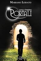 Portali (Luce e Tenebre vol. II) 1519512562 Book Cover