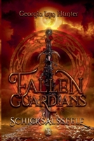 Fallen Guardians: Schicksalsseele (German Edition) B0FQ22PCDZ Book Cover