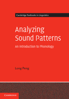 Analyzing Sound Patterns 0521147409 Book Cover