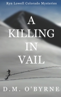 A Killing in Vail 1704969387 Book Cover