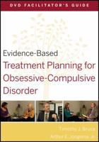 Evidence-Based Treatment Planning for Obsessive-Compulsive Disorder Facilitator's Guide 0470568518 Book Cover